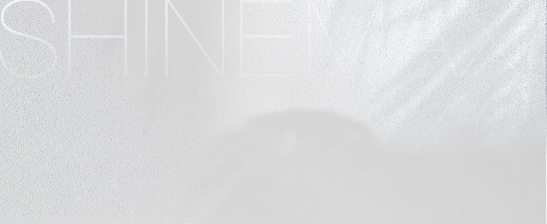 Shine